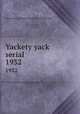 Yackety yack serial. 1932, University of North Carolina at Chapel Hill 