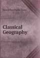 Classical Geography, Henry Fanshawe Tozer 