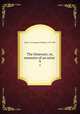 The Itinerant; or, memoirs of an actor . 9, Ryley, S. W. (Samuel William), 1759-1837 