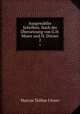 Ausgewhlte Schriften. Nach der bersetzung von G.H. Moser und H. Drner. 2, Cicero 