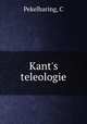 Kant`s teleologie, Pekelharing, C 