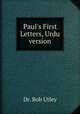 Paul`s First Letters, Urdu version, Dr. Bob Utley 