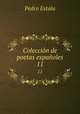 Coleccin de poetas espaoles. 11, Pedro Estala 