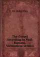 The Gospel According to Paul: Romans, Vietnamese version, Dr. Bob Utley 
