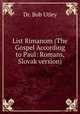 List Rimanom (The Gospel According to Paul: Romans, Slovak version), Dr. Bob Utley 