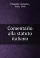 Comentario alla statuto italiano, Pasquale Castagna , Italy, Italy 