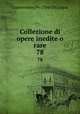 Collezione di opere inedite o rare. 78, Commissione Per I Testi Di Lingua 