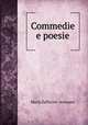 Commedie e poesie, Maria Zaffarini -Accusani 