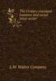 The Century standard business and social letter writer, L.W. Walter Company 
