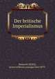 Der britische Imperialismus, Heinrich XXXIII, prince of Reuss (younger line) 1879- 