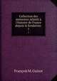 Collection des mmoires relatifs l`histoire de France depuis la fondation .. 1, 