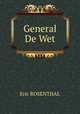 General De Wet, Eric ROSENTHAL 