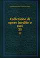 Collezione di opere inedite o rare.. 35, Commissione Per I Testi Di Lingua 