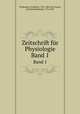Zeitschrift fr Physiologie. Band 1, Tiedemann, Friedrich, 1781-1861,Treviranus, Gottfried Reinhold, 1776-1837 
