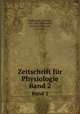 Zeitschrift fr Physiologie. Band 2, Tiedemann, Friedrich, 1781-1861,Treviranus, Gottfried Reinhold, 1776-1837 