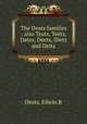 The Deats families : also Teats, Teets, Dates, Deets, Dietz and Deitz, Deats, Edwin R 