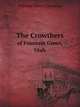 The Crowthers. of Fountain Green, Utah, Crowther, William Orson, 1866-1944 