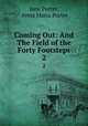Coming Out: And The Field of the Forty Footsteps. 2, Jane Porter, Anna Maria Porter 