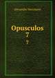 Opusculos. 7, Alexandre Herculano 