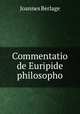 Commentatio de Euripide philosopho, Joannes Berlage 