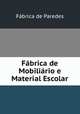 Fbrica de Mobilirio e Material Escolar, 