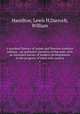 A standard history of Jasper and Newton counties, Indiana : an authentic narrative of the past, with an extended survey of modern developments in the progress of town and country. 1, Hamilton, Lewis H,Darroch, William 