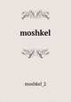 moshkel, moshkel_2 