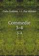 Commedie. 3-4, 