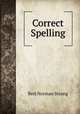 Correct Spelling, Bert Norman Strong 