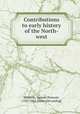 Contributions to early history of the North-west, Hildreth, Samuel Prescott, 1783-1863. [from old catalog] 