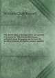 The death ship, a strange story; an account of a cruise in "The Flying Dutchman," collected from the papers of the late Mr. Geoffrey Fenton, of Poplar, master mariner. 1, Russell William Clark 