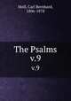 The Psalms. v.9, Moll, Carl Bernhard, 1806-1878 