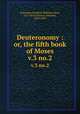 Deuteronomy : or, the fifth book of Moses. v.3 no.2, Schroeder, Friedrich Wilhelm Julius, 1817-1876,Gosman, Abraham, 1819-1899 