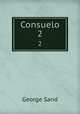 Consuelo. 2, George Sand 