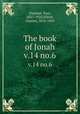 The book of Jonah. v.14 no.6, Kleinert, Paul, 1837-1920,Elliott, Charles, 1815-1892 