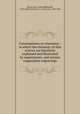 Conversations on chemistry : in which the elements of that science are familiarly explained and illustrated by experiments, and sixteen copperplate engravings, Marcet, Mrs. (Jane Haldimand), 1769-1858,Comstock, J. L. (John Lee), 1789-1858 