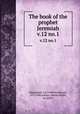 The book of the prophet Jeremiah. v.12 no.1, 