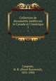 Collection de documents indits sur le Canada et l`Amrique. 1, Casgrain, H. R. (Henri Raymond), 1831-1904 