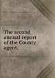 The second annual report of the County agent,, Red Lake County farm bureau association. [from old catalog] 