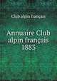Annuaire Club alpin franais 1883, 