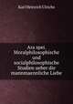Ara spei. Moralphilosophische und socialphilosophische Studien ueber die mannmaennliche Liebe, Karl H. Ulrichs 