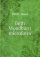 Beth Woodburn microform, Petitt, Maud 