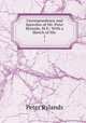 Correspondence and Speeches of Mr. Peter Rylands, M.P.: With a Sketch of His .. 1, Peter Rylands 