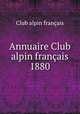 Annuaire Club alpin franais 1880, 