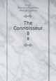 The Connoisseur. 8, Town, Bonnell Thornton, George Colman 
