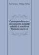 Correspondance et documents indits: relatifs son livre "Quinze jours en ., Paul Verlaine , Philippe Zilcken 