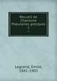 Recueil de Chansons Populaires grecques. 1, Legrand, Emile, 1841-1903 