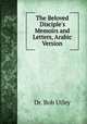 The Beloved Disciple`s Memoirs and Letters, Arabic Version, Dr. Bob Utley 