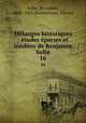 Mlanges historiques : tudes parses et indites de Benjamin Sulte. 16, 