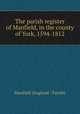 The parish register of Manfield, in the county of York, 1594-1812, Manfield (England : Parish) 